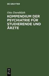 Produktbild: Kompendium der Psychiatrie f&uuml;r Studierende und &Auml;rzte