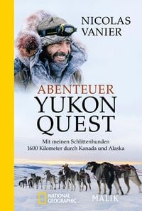 Bild vom Artikel Abenteuer Yukon Quest vom Autor Nicolas Vanier