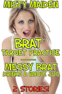Produktbild: Brat target practise/Messy brat drinks a whole jug