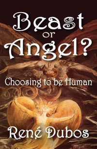Produktbild: Dubos, R: Beast or Angel?