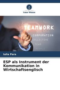 Produktbild: ESP als Instrument der Kommunikation in Wirtschaftsenglisch