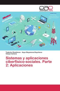 Produktbild: Sistemas y aplicaciones ciberf&iacute;sico-sociales. Parte 2: Aplicaciones