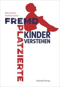 Produktbild: Fremdplatzierte Kinder verstehen