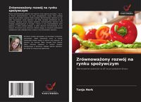 Produktbild: Zr&oacute;wnoważony rozw&oacute;j na rynku spożywczym