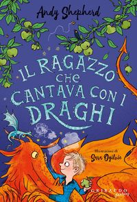 Produktbild: Il ragazzo che cantava con i draghi