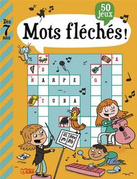 Produktbild: Mots fl&eacute;ch&eacute;s ! : 50 jeux : d&egrave;s 7 ans