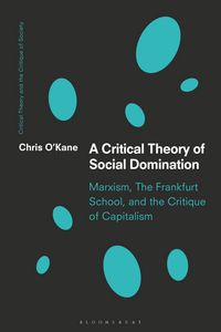 Produktbild: A Critical Theory of Social Domination
