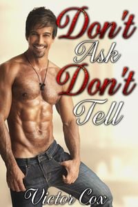 Produktbild: Don't Ask, Don't Tell (Gay Military Erotica)