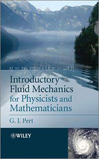 Produktbild: Introductory Fluid Mechanics for Physicists and Mathematicians