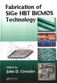 Produktbild: Cressler, J: Fabrication of SiGe HBT BiCMOS Technology