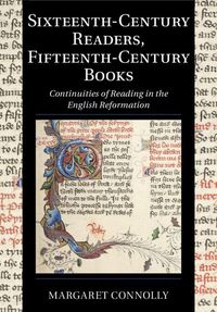 Produktbild: Sixteenth-Century Readers, Fifteenth-Century Books
