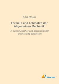 Produktbild: Formeln und Lehrs&auml;tze der Allgemeinen Mechanik