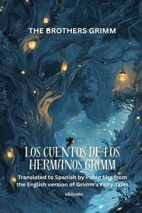 Produktbild: LOS CUENTOS DE LOS HERMANOS GRIMM | Spanish Version of Grimm's Fairy Tales