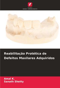 Produktbild: Reabilita&ccedil;&atilde;o Prot&eacute;tica de Defeitos Maxilares Adquiridos
