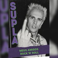 Produktbild: Supla - Meus amigos rock 'n' roll
