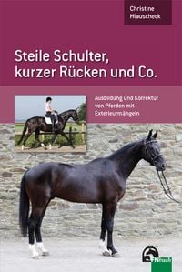 Produktbild: Steile Schulter, kurzer R&uuml;cken und Co.