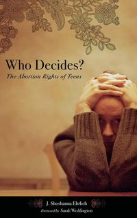 Produktbild: Who Decides? The Abortion Rights of Teens