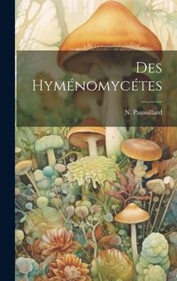Produktbild: Des Hym&eacute;nomyc&eacute;tes