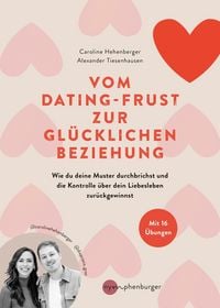 Produktbild: Vom Dating-Frust zur gl&uuml;cklichen Beziehung