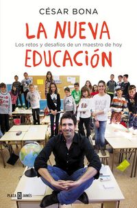 Produktbild: La nueva educaci&oacute;n : los retos y desaf&iacute;os de un maestro de hoy