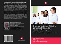 Produktbild: Proposta de Livreto Did&aacute;tico para uma Orienta&ccedil;&atilde;o Vocacional Apropriada