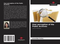 Produktbild: User perception of the Public Archives