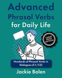 Produktbild: Advanced Phrasal Verbs for Daily Life
