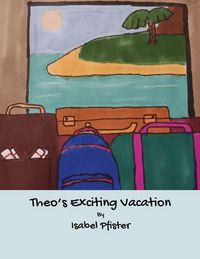 Produktbild: Theo's Exciting Vacation