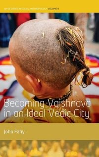 Produktbild: Becoming Vaishnava in an Ideal Vedic City