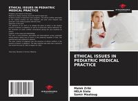 Produktbild: Ethical Issues in Pediatric Medical Practice