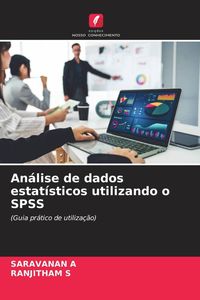 Produktbild: An&aacute;lise de dados estat&iacute;sticos utilizando o SPSS