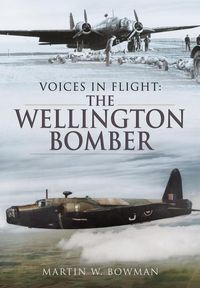 Produktbild: Voices in Flight: The Wellington Bomber