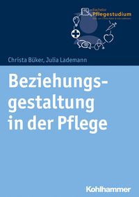 Produktbild: Beziehungsgestaltung in der Pflege