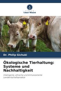 Produktbild: &Ouml;kologische Tierhaltung: Systeme und Nachhaltigkeit