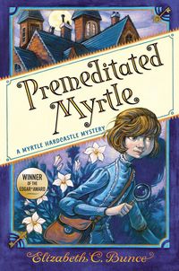 Produktbild: Premeditated Myrtle (Myrtle Hardcastle Mystery 1)