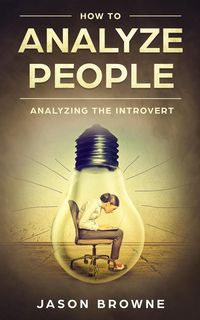 Produktbild: How To Analyze People Analyzing The Introvert