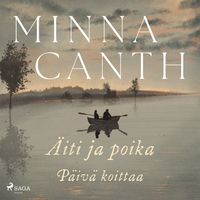 Produktbild: &Auml;iti ja poika &ndash; P&auml;iv&auml; koittaa