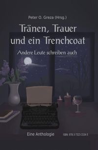 Produktbild: Tr&auml;nen, Trauer und ein Trenchcoat