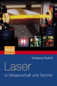 Bild vom Artikel Laser in Wissenschaft und Technik vom Autor Wolfgang Radloff