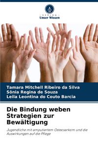 Produktbild: Die Bindung weben Strategien zur Bew&auml;ltigung