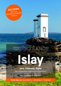 Bild vom Artikel MyHighlands – Islay, Jura, Colonsay & Gigha vom Autor Stephan Goldmann