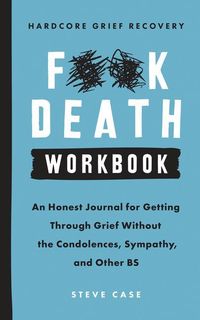 Produktbild: Hardcore Grief Recovery Workbook