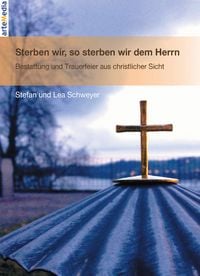 Produktbild: Sterben wir, so sterben wir dem Herrn