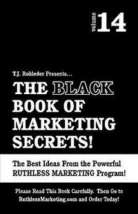 Produktbild: The Black Book of Marketing Secrets, Vol. 14