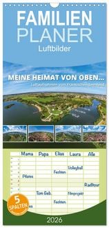 Produktbild: Familienplaner 2026 - Meine Heimat von oben ... Luftaufnahmen vom Fr&auml;nkischen Seenland mit 5 Spalten (Wandkalender, 21 x 45 cm) CALVENDO