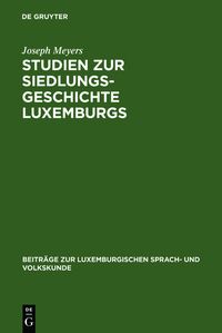 Produktbild: Studien zur Siedlungsgeschichte Luxemburgs