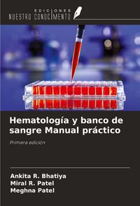 Produktbild: Hematolog&iacute;a y banco de sangre Manual pr&aacute;ctico