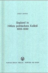 Produktbild: England in Hitlers politischem Kalk&uuml;l 1935-1939