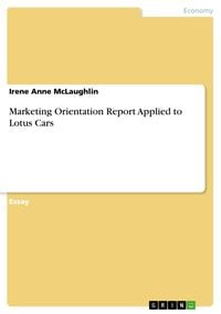 Produktbild: Marketing Orientation Report Applied to Lotus Cars