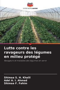 Produktbild: Lutte contre les ravageurs des l&eacute;gumes en milieu prot&eacute;g&eacute;
